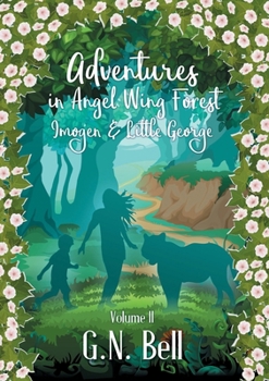 Paperback Adventures In Angel Wing Forest: Volume Two Book