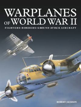 Hardcover Warplanes of World War II: Fighters*bombers*ground Attack Aircraft Book