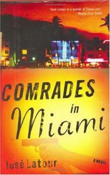 Hardcover Comrades in Miami: A Novel Book