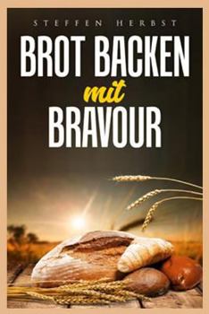 Paperback Brot Backen Mit Bravour [German] Book