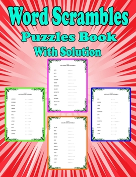Paperback Word Scrambles Puzzle Book With Solution: Large Print Word Scramble With Solutions for kids, adults, seniors, and teens. Book