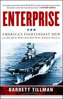 Paperback Enterprise: America's Fightingest Ship and the Men Who Helped Win World War II Book