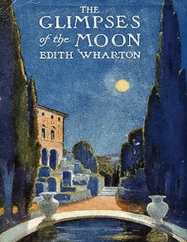 The Glimpses of the Moon (Annotated)