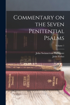 Paperback Commentary on the Seven Penitential Psalms; Volume 1 Book