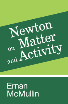 Paperback Newton on Matter and Activity Book