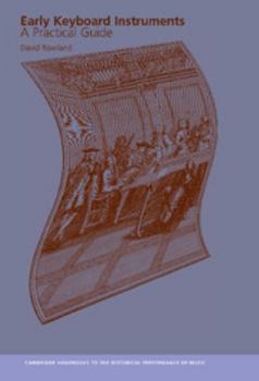 Hardcover Early Keyboard Instruments: A Practical Guide Book
