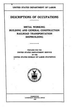 Paperback Descriptions of Occupations, Metal Working, Building and General Book