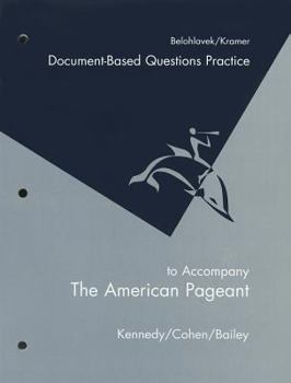 Paperback Workbook for Kennedy/Cohen/Bailey's the American Pageant, 13th Book