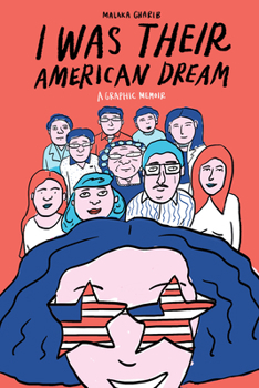 Paperback I Was Their American Dream: A Graphic Memoir Book