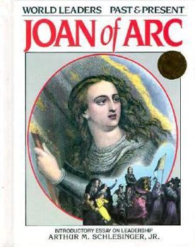 Joan of Arc (World Leaders, Past and Present) - Book  of the World Leaders Past & Present