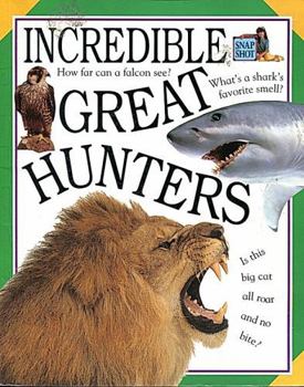Paperback Incredible Great Hunters Book