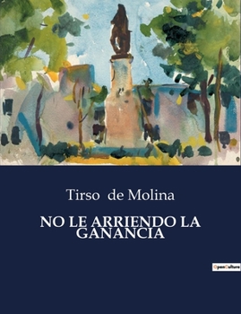 Paperback No Le Arriendo La Ganancia [Spanish] Book