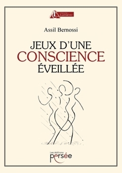 Paperback Jeux d'une conscience éveillée [French] Book