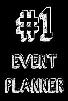 Paperback #1 Event Planner: Best Events Coordinator Ever Appreciation Gift Notebook Book