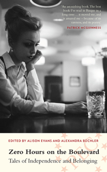 Paperback Zero Hours on the Boulevard: Tales of Independence and Belonging Book