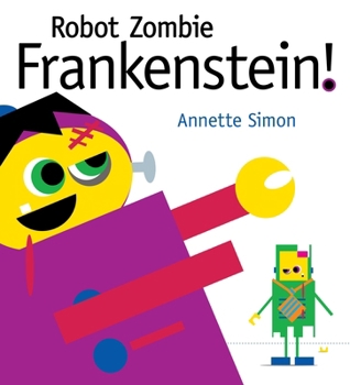 Hardcover Robot Zombie Frankenstein! Book
