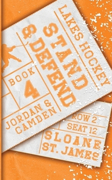 Stand and Defend - Book #4 of the Lakes Hockey