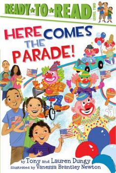 Hardcover Here Comes the Parade!: Ready-To-Read Level 2 Book