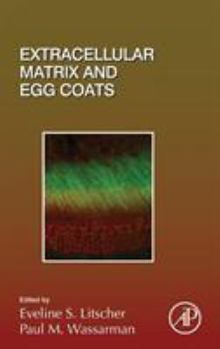 Hardcover Extracellular Matrix and Egg Coats: Volume 130 Book