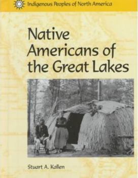 Hardcover Indigenous People of N Amer Native Amer of Great Lakes Book