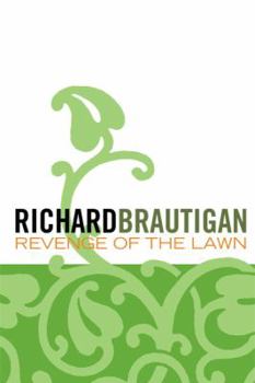Revenge of the Lawn: Stories 1962-1970
