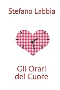 Gli orari del cuore