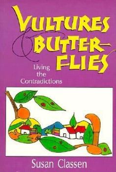 Paperback Vultures and Butterflies: Living the Contradictions Book