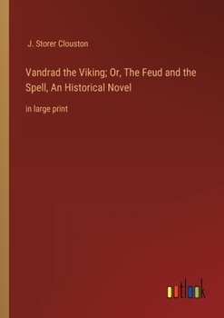 Vandrad the Viking or The Feud and the Spell