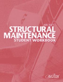 Perfect Paperback Aircraft Structural Maintenance Student Workbook Book