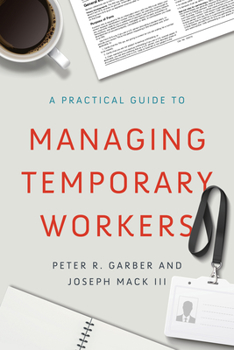 Paperback A Practical Guide to Managing Temporary Workers Book