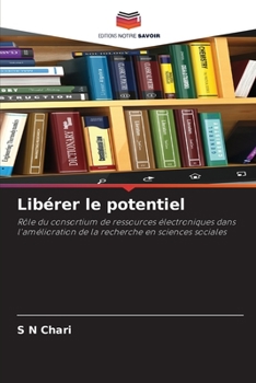 Libérer le potentiel: Rôle du consortium de ressources électroniques dans l'amélioration de la recherche en sciences sociales (French Edition)