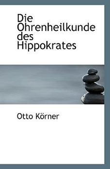 Paperback Die Ohrenheilkunde Des Hippokrates Book