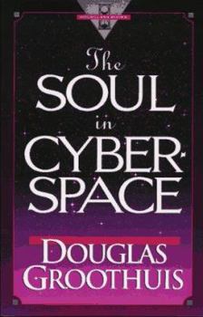 Paperback The Soul in Cyberspace Book