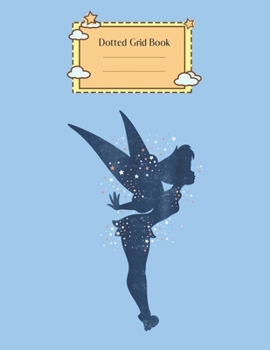 Dotted Grid Book: Disney Peter Pan Tinkerbell Americana Shadow Graphic Peter Pan Theme Dotted Grid Notebook for Girls Teens Kids Journal for Kids Blank Lined 110 Pages of 8.5x11 The Diary and Journals