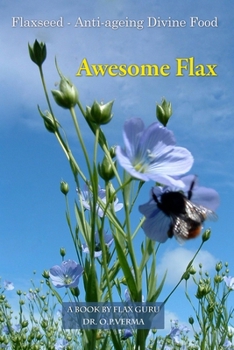 Paperback Awesome Flax: A Book by Flax Guru Book
