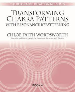 Spiral-bound Transforming Chakra Patterns with Resonance Repatterning Book