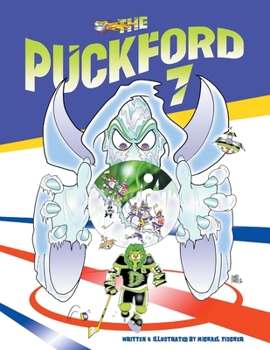 Paperback The Puckford 7: Ice Hockey Adventure Book