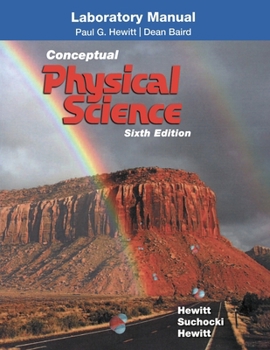 Laboratory Manual To Accompany: Conceptual Physical Science