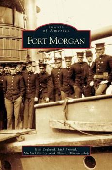 Fort Morgan - Book  of the Images of America: Alabama