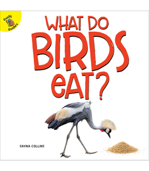 Paperback What Do Birds Eat? Book