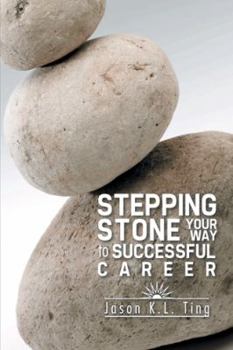 Paperback Stepping Stone Your Way to Successful Career Book