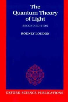 Paperback The Quantum Theory of Light Book