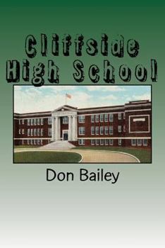 Paperback Cliffside High School: A Short History of a Small School Book