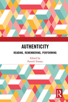 Paperback Authenticity: Reading, Remembering, Performing Book