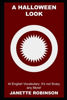 A Halloween Look at English Vocabulary: It's not Scary any More!