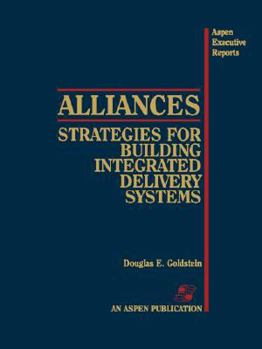 Paperback Alliances: Strategies for Building Integr Deliv Systems Book