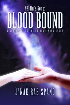 Paperback Naidin's Song: Blood Bound Book
