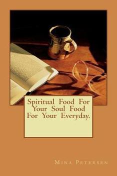 Paperback spiritual Food For Your Soul Food For Your Everyday. Book