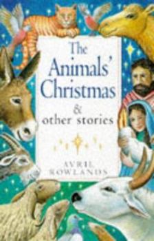 Paperback The Animals' Christmas & Other Stories Book