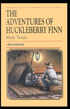 Paperback Adventures of Huckleberry Finn Annotated Book